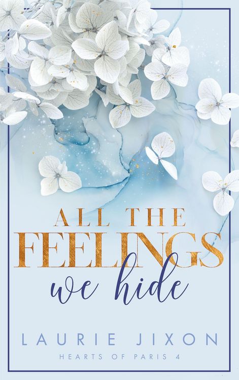 Produktbild: All the Feelings We Hide - Hearts of Paris