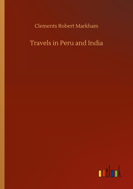 Produktbild: Travels in Peru and India