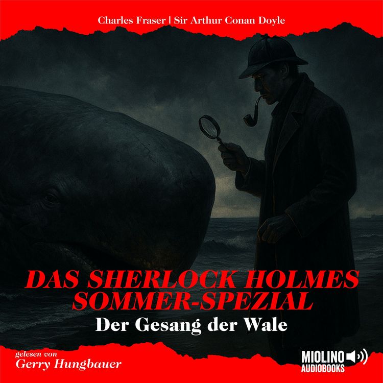 Produktbild: Das Sherlock Holmes Sommer-Spezial: Der Gesang der Wale
