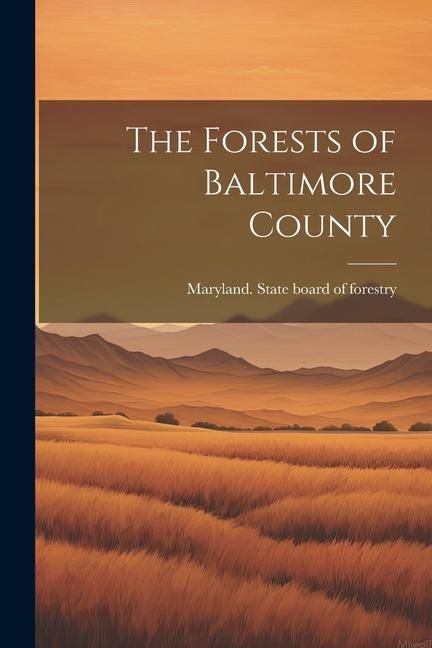 Produktbild: The Forests of Baltimore County