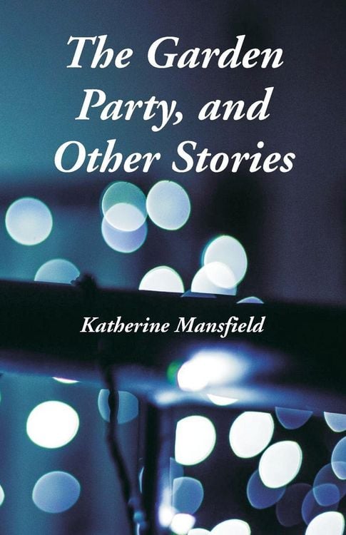 Produktbild: The Garden Party, and Other Stories