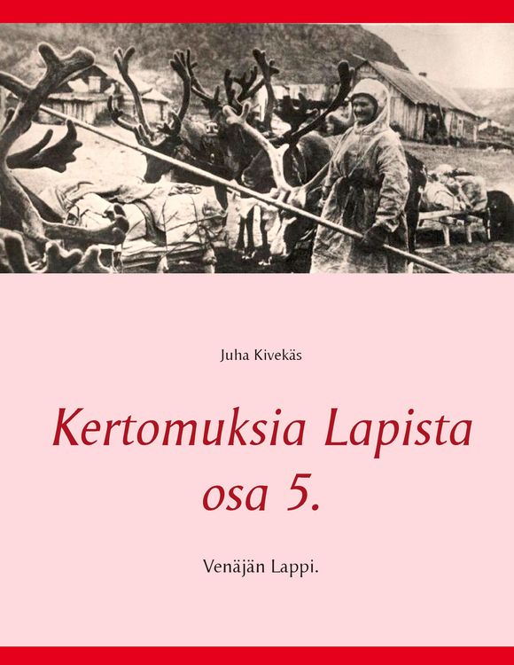 Produktbild: Kertomuksia Lapista osa 5.
