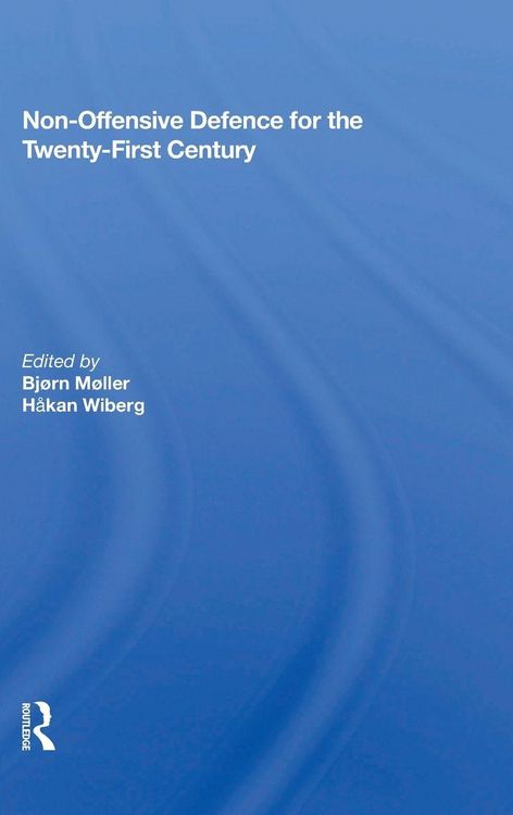 Produktbild: Non-offensive Defence For The Twenty-first Century