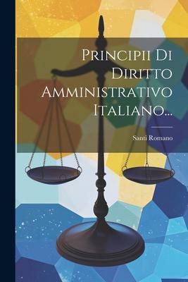 Produktbild: Principii Di Diritto Amministrativo Italiano...
