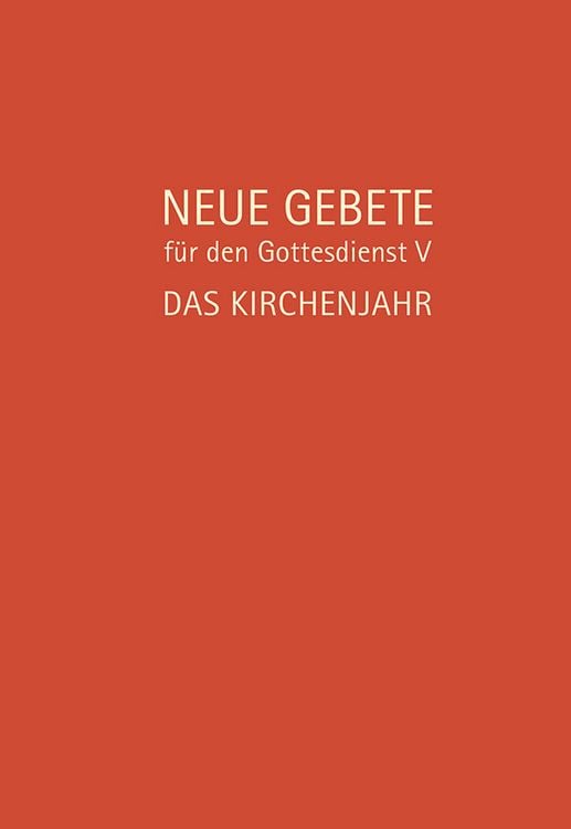 Produktbild: Neue Gebete f&uuml;r den Gottesdienst V