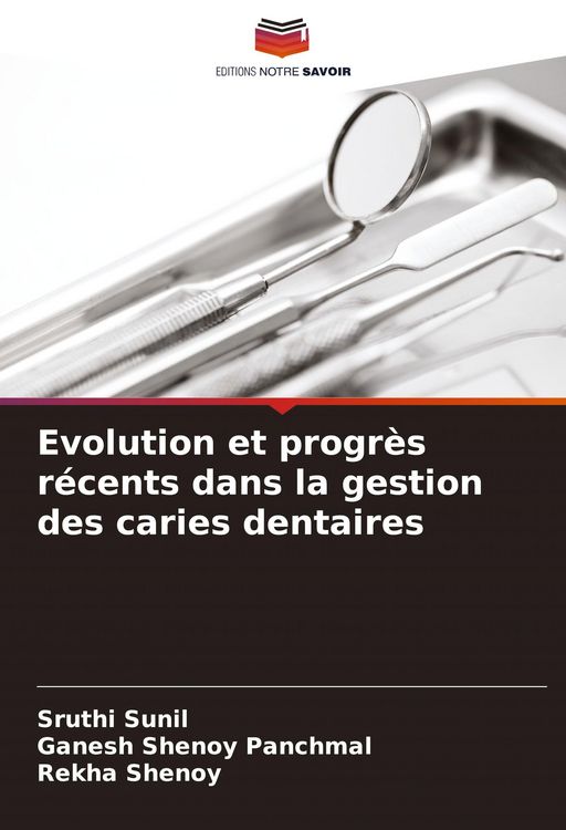 Produktbild: Evolution et progr&egrave;s r&eacute;cents dans la gestion des caries dentaires