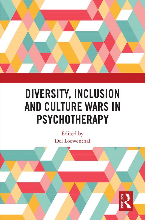 Produktbild: Diversity, Inclusion and Culture Wars in Psychotherapy