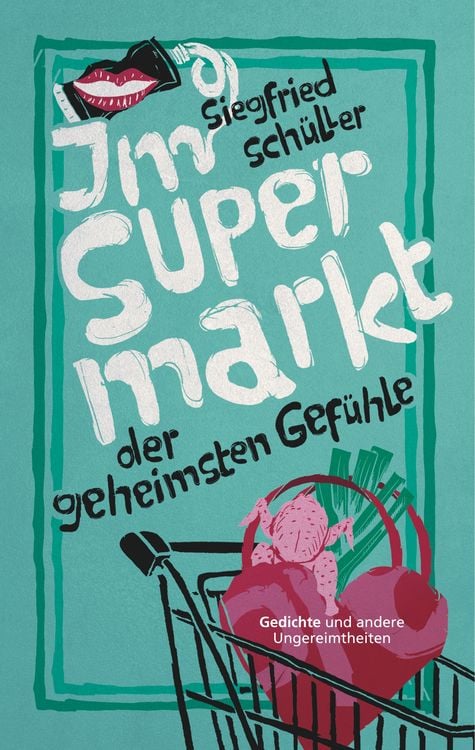 Produktbild: Im Supermarkt der geheimsten Gef&uuml;hle