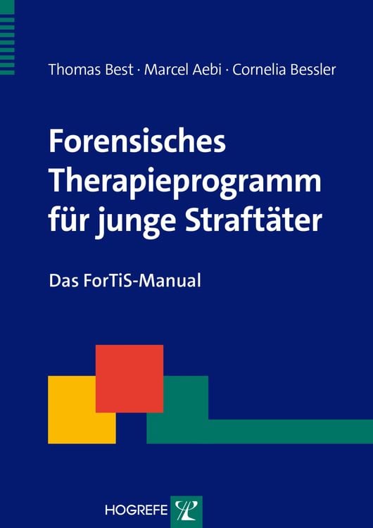 Produktbild: Forensisches Therapieprogramm für junge Straftäter