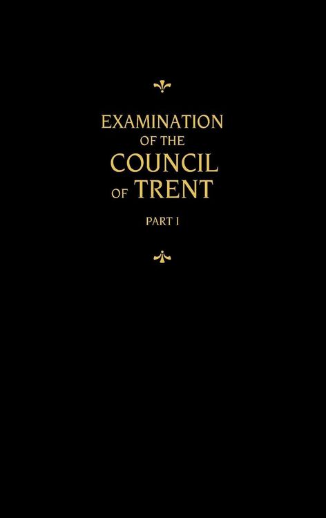 Produktbild: Chemnitz's Works, Volume 1 (Examination of the Council of Trent I)