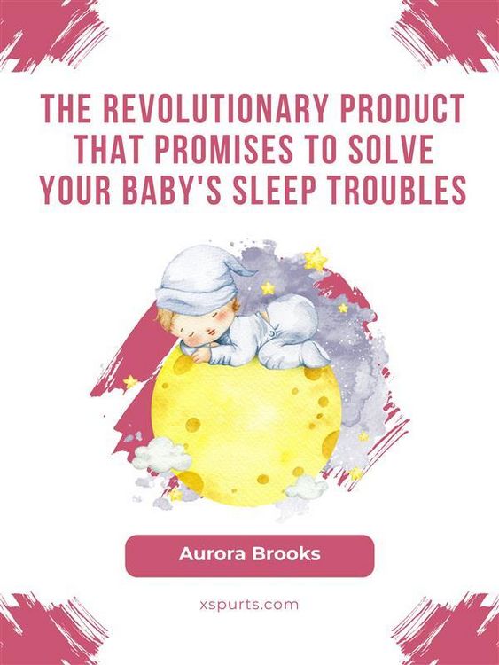 Produktbild: The Revolutionary Product That Promises to Solve Your Baby's Sleep Troubles