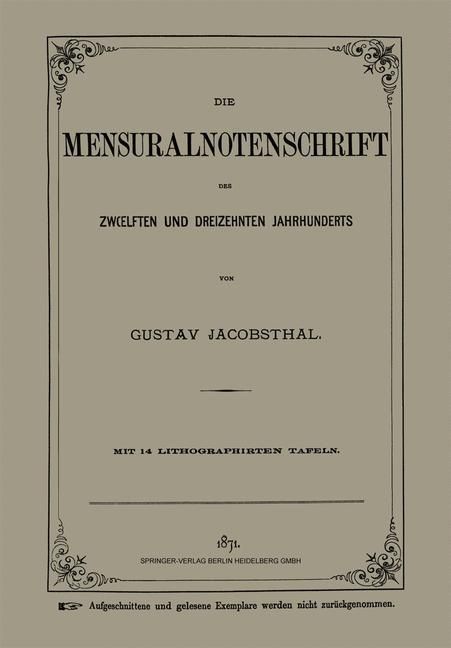 Produktbild: Die Mensuralnotenschrift des Zwoelften und Dreizehnten Jahrhunderts