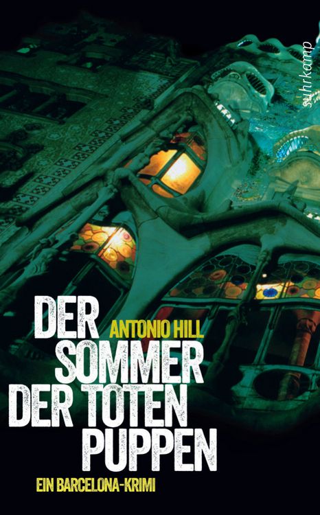 Produktbild: Der Sommer der toten Puppen - Ein Barcelona-Krimi (H&eacute;ctor-Salgado-Trilogie 1)