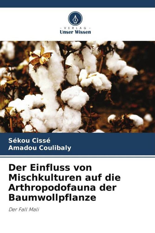 Produktbild: Der Einfluss von Mischkulturen auf die Arthropodofauna der Baumwollpflanze