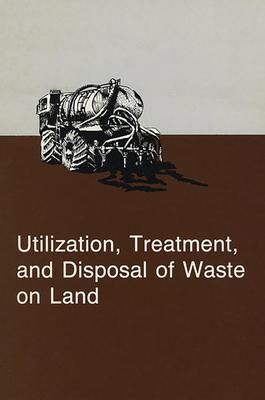 Produktbild: Utilization, Treatment, & Disposal of Waste on Land