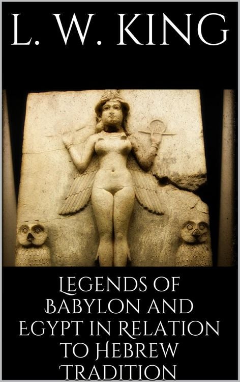 Produktbild: Legends of Babylon and Egypt in Relation to Hebrew Tradition