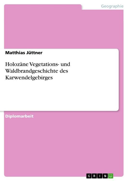 Produktbild: Holoz&auml;ne Vegetations- und Waldbrandgeschichte des Karwendelgebirges