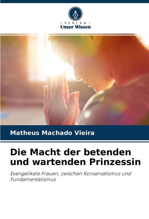Produktbild: Die Macht der betenden und wartenden Prinzessin