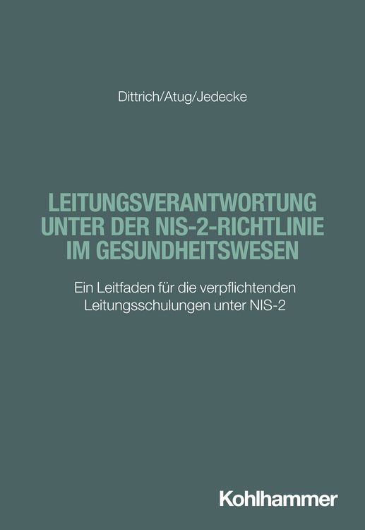 Produktbild: Leitungsverantwortung unter der NIS-2-Richtlinie im Gesundheitswesen