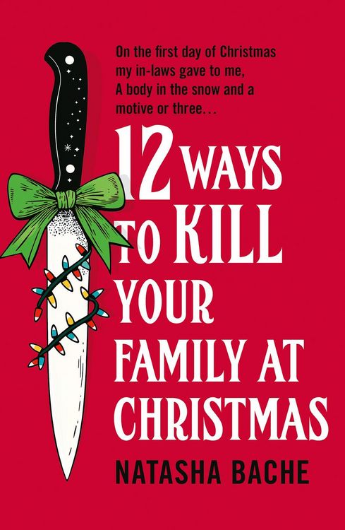 Produktbild: 12 Ways to Kill Your Family at Christmas
