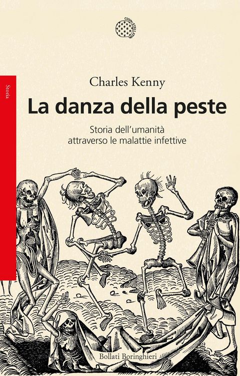 Produktbild: La danza della peste. Storia dell'umanit&agrave; attraverso le malattie infettive