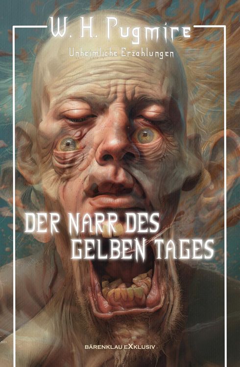 Produktbild: Der Narr des Gelben Tages - Unheimliche Erz&auml;hlungen