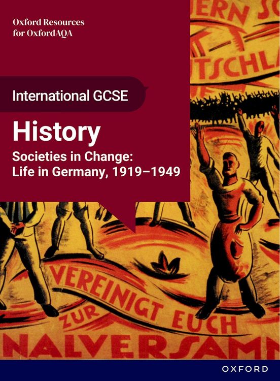 Produktbild: OxfordAQA International GCSE History (9245): Studies in Change: Life in Germany, 1919-1949 Student Book