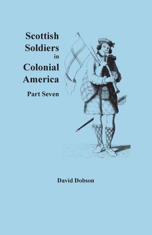 Produktbild: Scottish Soldiers in Colonial America, Part Seven