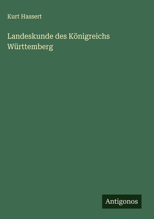 Produktbild: Landeskunde des K&ouml;nigreichs W&uuml;rttemberg