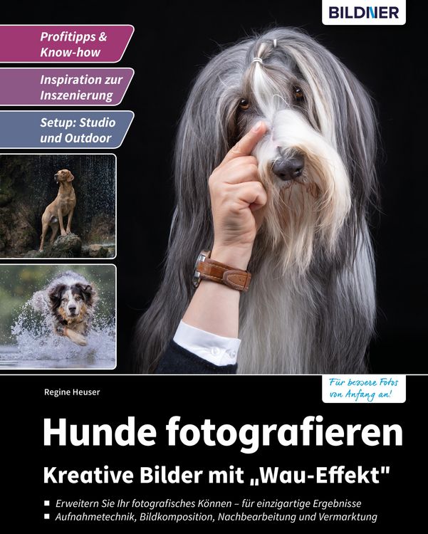 Produktbild: Hunde fotografieren - Kreative Bilder mit "Wau-Effekt"