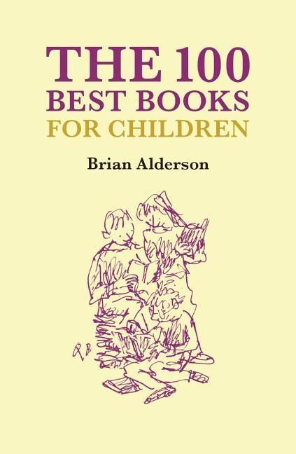 Produktbild: Alderson, B: 100 Best Books Children's Books