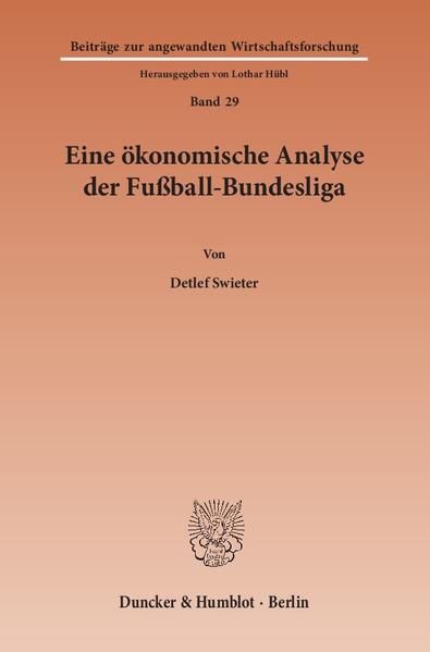 Produktbild: Eine &ouml;konomische Analyse der Fu&szlig;ball-Bundesliga