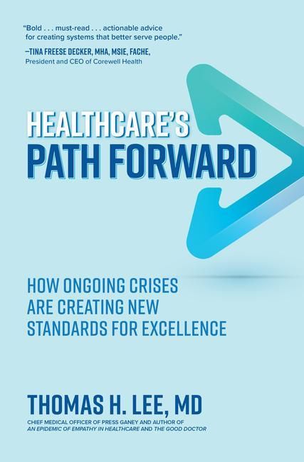 Produktbild: Healthcare's Path Forward: How Ongoing Crises Are Creating New Standards for Excellence