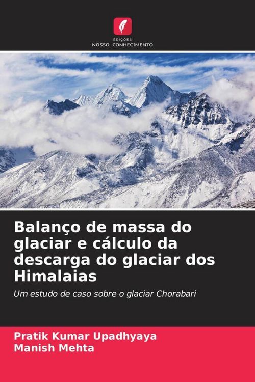 Produktbild: Balan&ccedil;o de massa do glaciar e c&aacute;lculo da descarga do glaciar dos Himalaias
