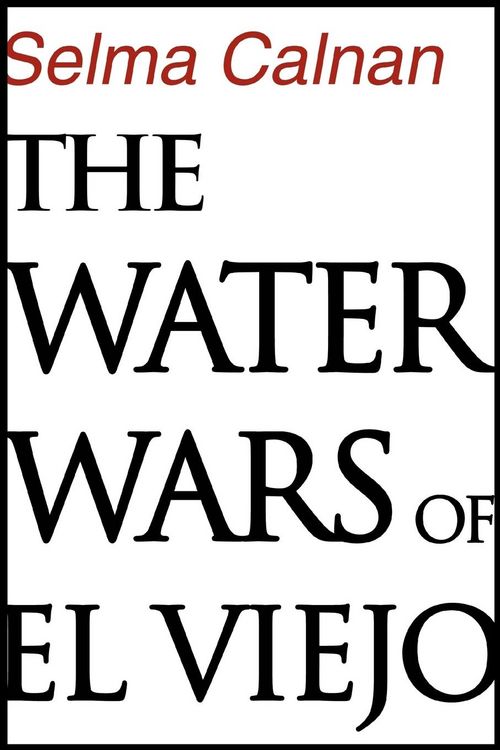 Produktbild: The Water Wars of El Viejo
