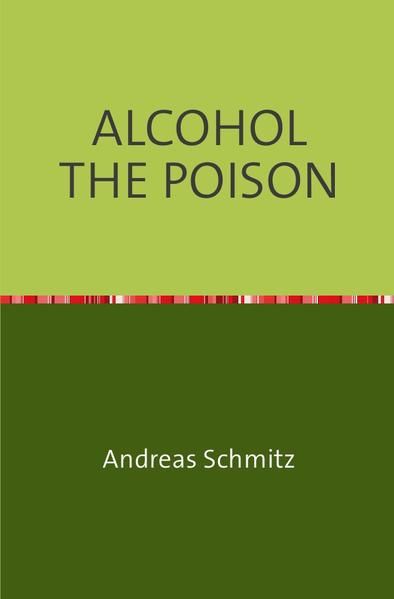 Produktbild: Alcohol The Poison