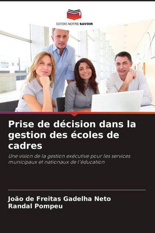 Produktbild: Prise de d&eacute;cision dans la gestion des &eacute;coles de cadres