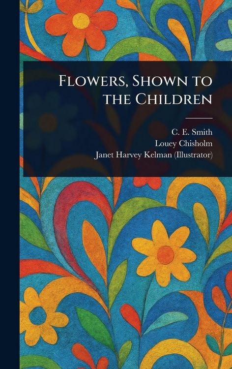 Produktbild: Flowers, Shown to the Children