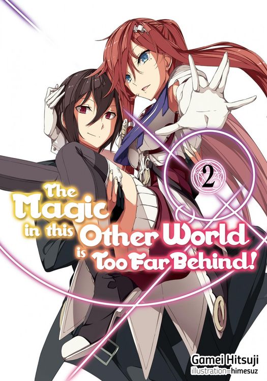 Produktbild: The Magic in this Other World is Too Far Behind! Volume 2