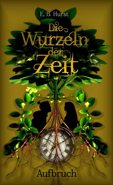 Produktbild: Die Wurzeln der Zeit: Aufbruch