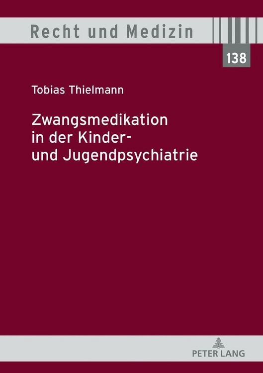 Produktbild: Zwangsmedikation in der Kinder- und Jugendpsychiatrie