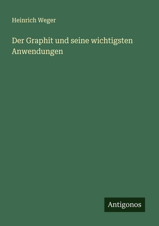 Produktbild: Der Graphit und seine wichtigsten Anwendungen