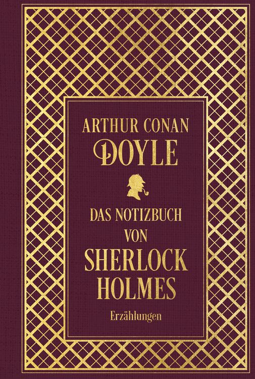 Produktbild: Das Notizbuch von Sherlock Holmes: S&auml;mtliche Erz&auml;hlungen Band 5: mit einem Nachwort von Martin Engelmann