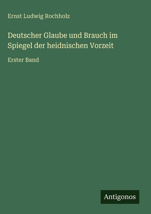Produktbild: Deutscher Glaube und Brauch im Spiegel der heidnischen Vorzeit