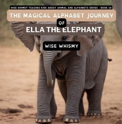 Produktbild: The Magical Alphabet Journey of Ella The Elephant