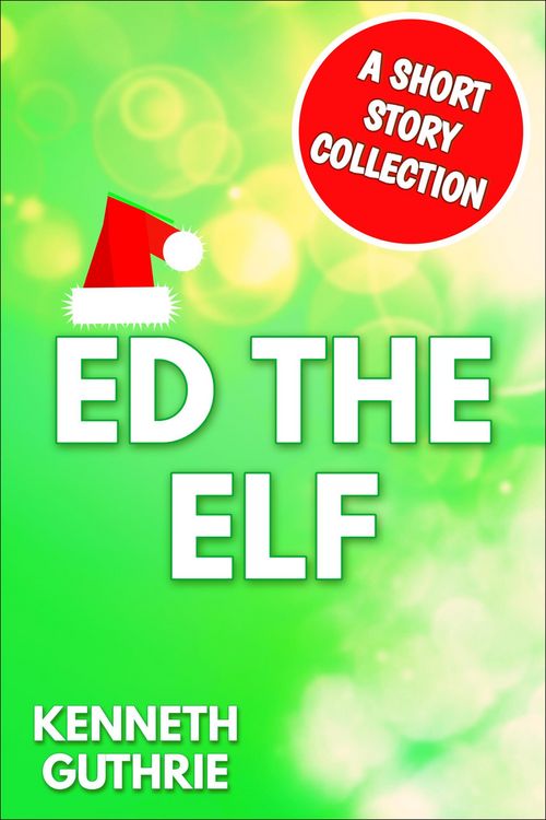 Produktbild: Ed The Elf: A Short Story Collection