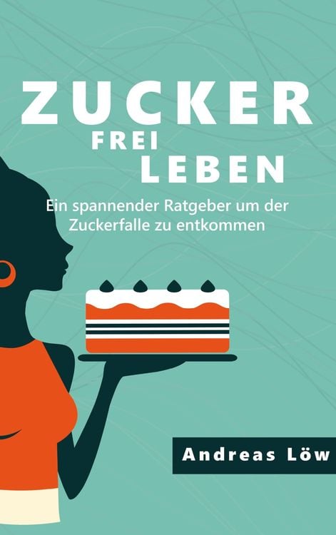 Produktbild: Zuckerfrei leben