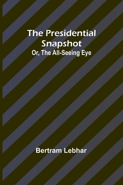 Produktbild: The presidential snapshot