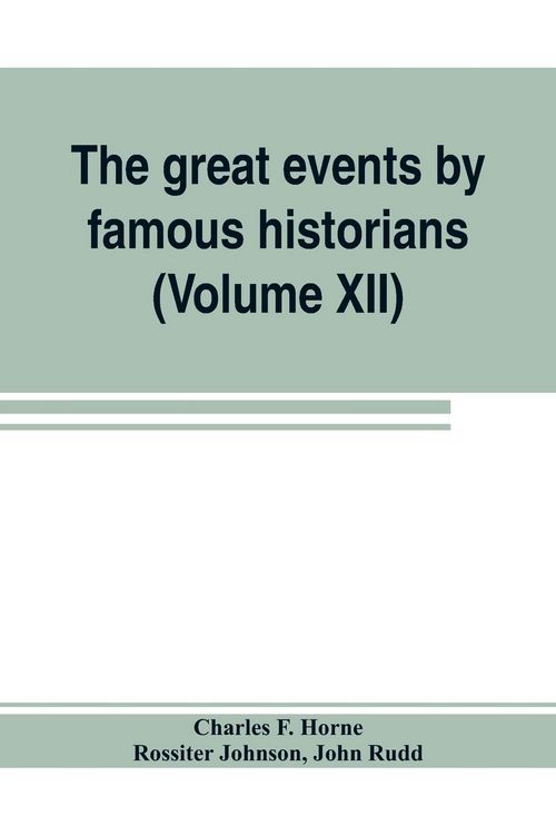 Produktbild: The great events by famous historians (Volume XII)