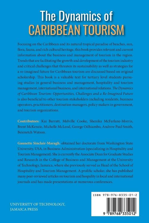 Produktbild: The Dynamics of Caribbean Tourism: Opportunities, Challenges and A Re-Imagined Future